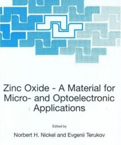 [PDF] Zinc oxide - a material for micro- and optoelectronic applications Norbert H Nickel,Evgenii Terukov