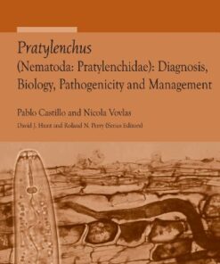 {pdf} Pratylenchus, (Nematoda, Pratylenchidae): Diagnosis, Biology, Pathogenicity and Management (Nematology Monographs and Perspectives, 6) Pablo Castillo, Nicola Vovlas