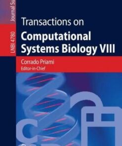 {PDF} Transactions on Computational Systems Biology VIII Falko Dressler (auth.), Corrado Priami (eds.)