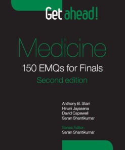 [PDF] Medicine: 150 EMQs for finals Capewell, David; Jayasena, Hiruni; Shantikumar, Saran; Starr, Anthony B