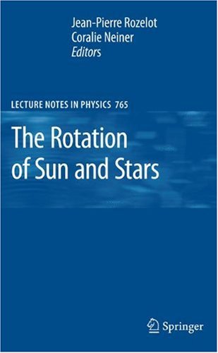 [PDF] The Rotation of Sun and Stars J.-P. Zahn (auth.), Jean-Pierre Rozelot, Coralie Neiner (eds.)
