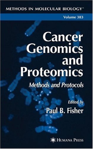 {pdf} Cancer Genomics and Proteomics: Methods and Protocols (Methods in Molecular Biology) Paul B. Fisher