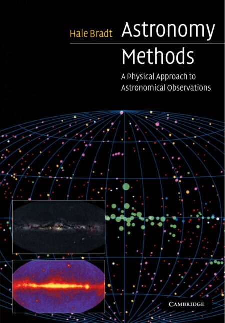[PDF] Astronomy Methods: A Physical Approach to Astronomical Observations (Complete Instructor Resources  with  Solution Manual, Solutions) Hale Bradt