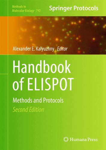 [PDF] Handbook of ELISPOT: Methods and Protocols Paul V. Lehmann, Wenji Zhang (auth.), Alexander E. Kalyuzhny (eds.)