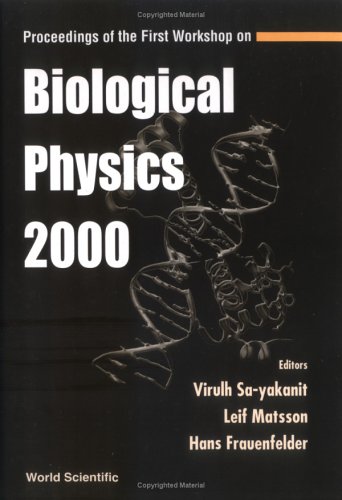 [pdf] Proceedings of the first Workshop on Biological Physics 2000: Chulalongkorn University, Bangkok, Thailand, September 18-22, 2000 V. Sayakanit, Virulh Sa-Yakanit, Leif Matsson, Hans Frauenfelder