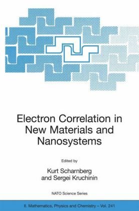 [PDF] Electron Correlation in New Materials and Nanosystems Kurt Scharnberg, Sergei Kruchinin
