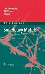 [PDF] Soil Heavy Metals: Soil Heavy Metals Helwig Hohl, Ajit Varma (auth.), Dr. Irena Sherameti, Dr. Ajit Varma (eds.)