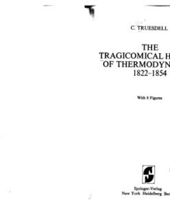 {pdf} The Tragicomical History of Thermodynamics, 1822-1854 C. Truesdell