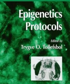 {PDF} Epigenetics Protocols Trygve O. Tollefsbol (auth.), Trygve O. Tollefsbol (eds.)