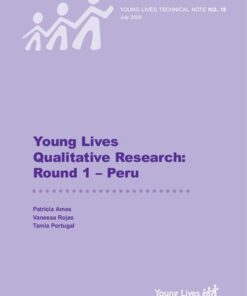 {PDF} Young Lives Qualitative Research: Round 1 ? Peru Patricia Ames; Vanessa Rojas; Tamia Portugal