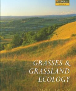 [PDF] Grasses and Grassland Ecology (Oxford Biology) David J. Gibson