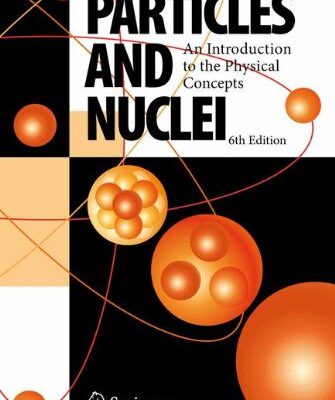{pdf} Particles and Nuclei: An Introduction to the Physical Concepts Bogdan Povh, Klaus Rith, Christoph Scholz, Frank Zetsche, Martin Lavelle