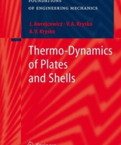 [PDF] Thermo-Dynamics of Plates and Shells Jan Awrejcewicz, Vadim Anatolevich Krys'ko, Anton V. Krys'ko