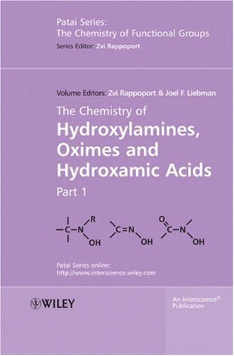 [PDF] The chemistry of hydroxylamines, oximes, and hydroxamic acids Zvi Rappoport, Joel F. Liebman