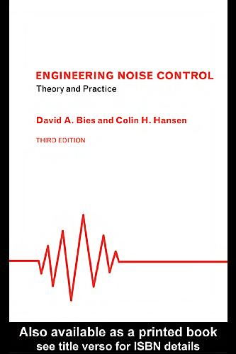 [PDF] Engineering noise control: theory and practice David A Bies,Colin H Hansen,NetLibrary, Inc.