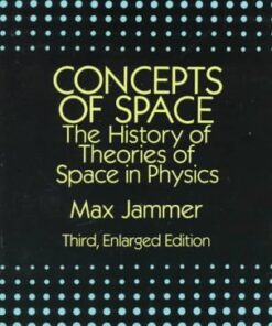 [pdf] Concepts of Space: The History of Theories of Space in Physics: Third, Enlarged Edition Max Jammer