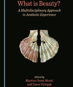 [PDF] What is Beauty? A Multidisciplinary Approach to Aesthetic Experience