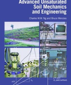[PDF] Advanced Unsaturated Soil Mechanics and Engineering Charles W. W. Ng, Bruce Menzies