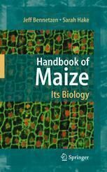 [PDF] Handbook of Maize: Its Biology Dave Jackson (auth.), Jeff L. Bennetzen, Sarah C. Hake (eds.)