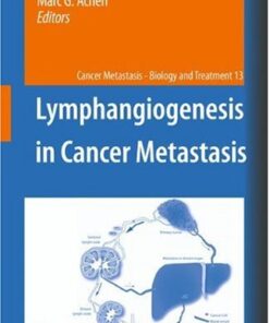 {pdf} Lymphangiogenesis in Cancer Metastasis Dr. Steven A. Stacker, Dr. Marc G. Achen (auth.)