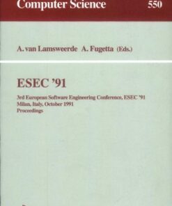 {PDF} ESEC '91: 3rd European Software Engineering Conference, ESEC '91 Milan, Italy, October 21?24, 1991 Proceedings Stuart I. Feldman (auth.), Axel van Lamsweerde, Alfonso Fugetta (eds.)