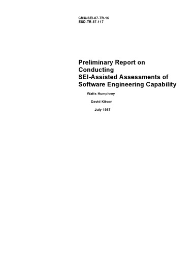 [PDF] Preliminary report on conducting SEI-assisted assessments of software engineering capability (Technical report. Carnegie Mellon University. Software Engineering Institute) Watts S Humphrey