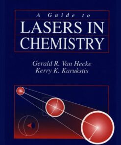 [PDF] A Guide to Lasers in Chemistry Van Hecke G.R., Karukstis K.K.