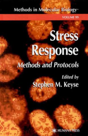 {pdf} Stress Response: Methods and Protocols (Methods in Molecular Biology Vol 99) Keyse, Stephen M.