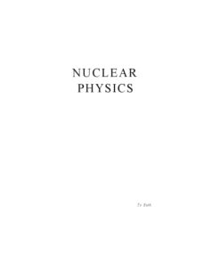 [pdf] Nuclear Physics (Addison-Wesley Series in Nuclear Science and Engineering) Irving Kaplan