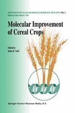 [PDF] Molecular improvement of cereal crops Indra K. Vasil (auth.), Indra K. Vasil (eds.)