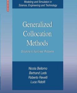 [PDF] Generalized Collocation Methods: Solutions to Nonlinear Problems Nicola Bellomo, Bertrand Lods, Roberto Revelli, Luca Ridolfi
