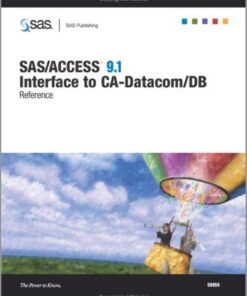 {PDF} SAS ACCESS 9.1 Interface to CA-Datacom DB: Reference The SAS Technical Team Writers