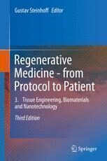 [PDF] Regenerative Medicine - from Protocol to Patient: 3. Tissue Engineering, Biomaterials and Nanotechnology Gustav Steinhoff (eds.)