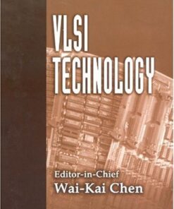 {PDF} VLSI Technology Wai-Kai Chen