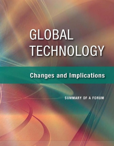 [PDF] Global Technology: Changes and Implications: Summary of a Forum Steve Olson, National Academy of Engineering
