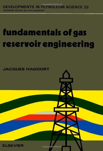 [PDF] Fundamentals of Gas Reservoir Engineering Jacques Hagoort (Eds.)