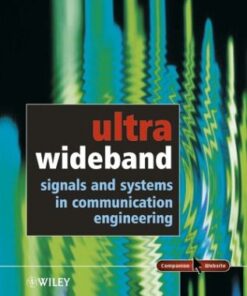 [PDF] Ultra Wideband Signals and Systems in Communication Engineering Mohammad  Ghavami