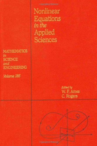 {PDF} Nonlinear Equations in the Applied Sciences W.F. Ames and C. Rogers (Eds.)