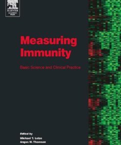 {PDF} Measuring immunity: basic biology and clinical assessment Michael T. Lotze, Angus W. Thomson