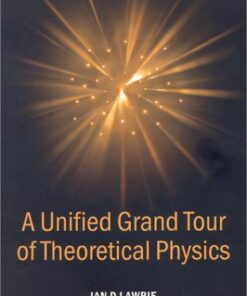 [PDF] A unified grand tour of theoretical physics Ian Lawrie