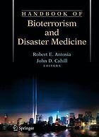 [PDF] Handbook of bioterrorism and disaster medicine Robert E Antosia; John D Cahill