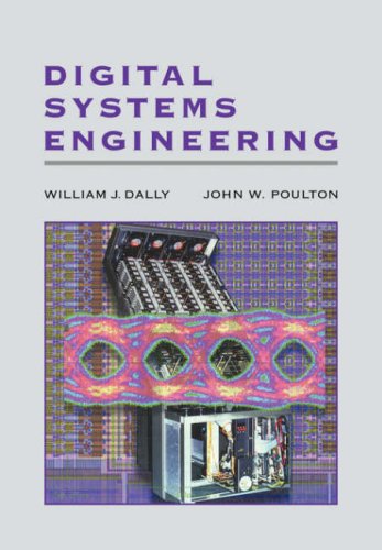 {PDF} Digital Systems Engineering William J. Dally, John W. Poulton