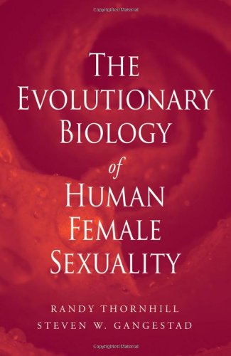 {PDF} The Evolutionary Biology of Human Female Sexuality Randy Thornhill, Steven W. Gangestad