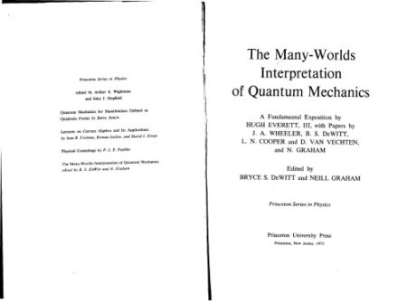 [pdf] Many-worlds Interpretation of Quantum Mechanics (Princeton series in physics) Bryce S DeWitt, Neill Graham