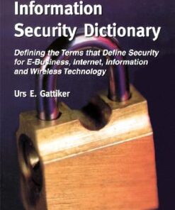[PDF] The Information Security Dictionary Urs E. Gattiker
