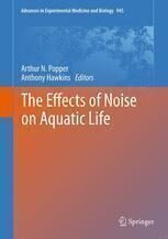 {PDF} The Effects of Noise on Aquatic Life Brandon L. Southall (auth.), Arthur N. Popper, Anthony Hawkins (eds.)