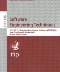 [PDF] Software Engineering Techniques: Third IFIP TC 2 Central and East European Conference, CEE-SET 2008, Brno, Czech Republic, October 13-15, 2008, Revised Selected Papers Jana Koehler, Thomas Gschwind, Jochen K?ster, Hagen V?lzer, Olaf Zimmermann (auth.), Zbigniew Huzar, Radek Koci, Bertrand Meyer, Bartosz Walter, Jaroslav Zendulka (eds.)