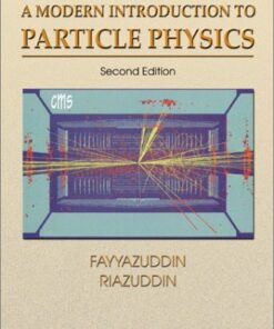 [pdf] A Modern Introduction to Particle Physics (High Energy Physics) Fayyazuddin, Riazuddin,