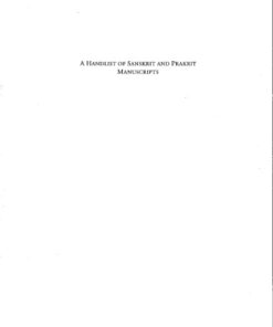 {PDF} A handlist of the sanskrit and prakrit manuscripts in the library of the Wellcome Institute for the Histroy of Medicine Volume 2 Dominik Wujastyk