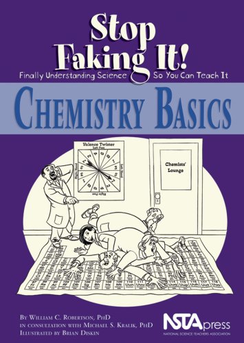 [PDF] Stop Faking It! Chemistry Basics William C. Robertson, Brian Diskin